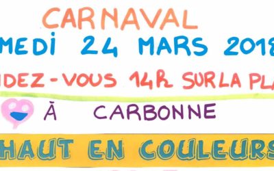 Le Carnaval à Carbonne 2018 arrive !