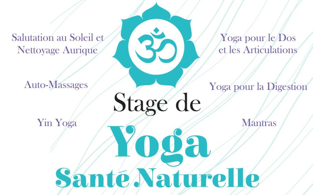 Stage Yoga Santé Naturelle