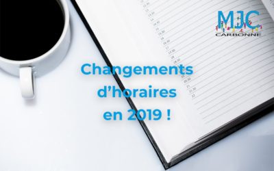 Horaires d’ouvertures de MJC en 2019