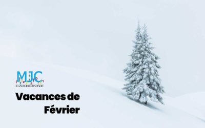 Les vacances de Février arrivent !