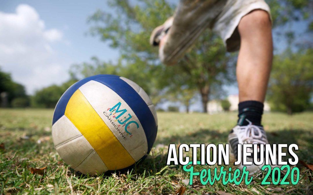 Action Jeunes, le programme de Février !